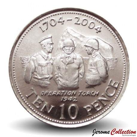 GIBRALTAR - PIECE de 10 Pence - L'opération anglo-américaine Torch 1942 - 2004