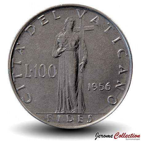 VATICAN - PIECE de 100 Lires - Fides (La foi) - Pie XII - 1956 – JeromeCollection