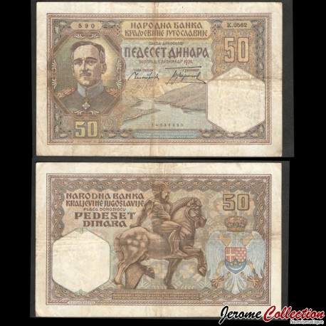 YOUGOSLAVIE (Royaume de) - Billet de 50 Dinara - Roi Aleksandar Karadjordjevic - 01.12.1931 – P28 – JeromeCollection
