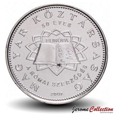 HONGRIE - PIECE de 50 FORINT - Traité de Rome - 2007