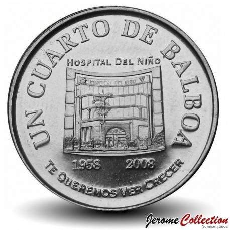 PANAMA - PIECE de ¼ Balboa - Hôpital pour enfants - 2008 – Km138 – JeromeCollection