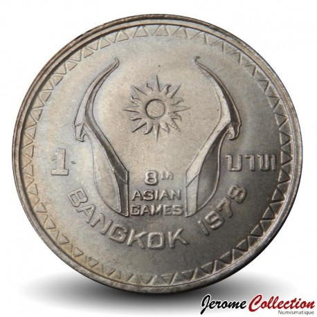 THAILANDE - PIECE de 1 Baht - 8° jeux asiatiques - Bangkok- 1978 – Y130 – JeromeCollection
