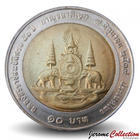 THAILANDE - PIECE de 10 Baht - 50° anniversaire du règne du roi Rama IX - 1996 – Y328 – JeromeCollection