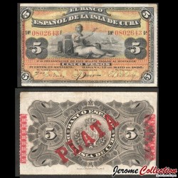 CUBA - Banco Español de la Isla de Cuba - Billet de 5 Pesos - PLATA - 1896