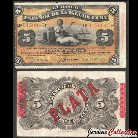 CUBA - Banco Español de la Isla de Cuba - Billet de 5 Pesos - PLATA - 1896 – P48b – JeromeCollection