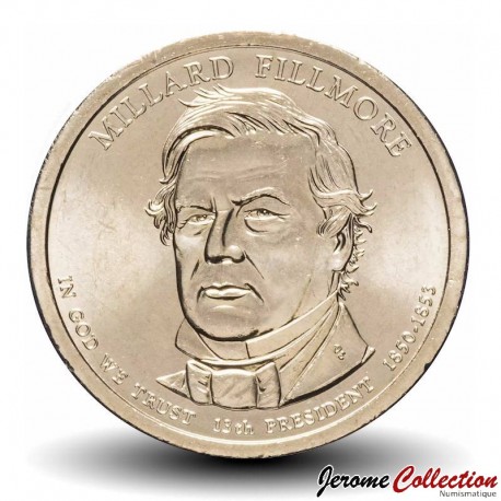 ETATS UNIS / USA - PIECE de 1 Dollar - Série Présidents: 13 - Millard Fillmore - 2010 - P – Km475 – JeromeCollection