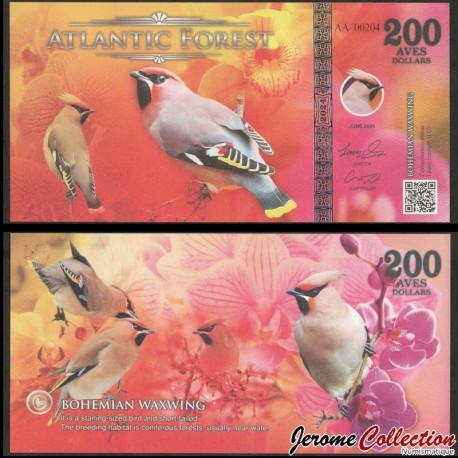 ATLANTIC FOREST - Billet de 200 Aves - Oiseau Jaseur boréal - 2024 – 0200 AVES – JeromeCollection