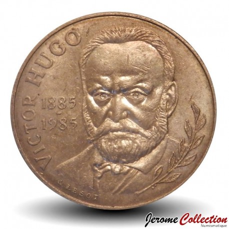 FRANCE - PIECE de 10 Francs - Victor Hugo - 1985 – Km956 – JeromeCollection
