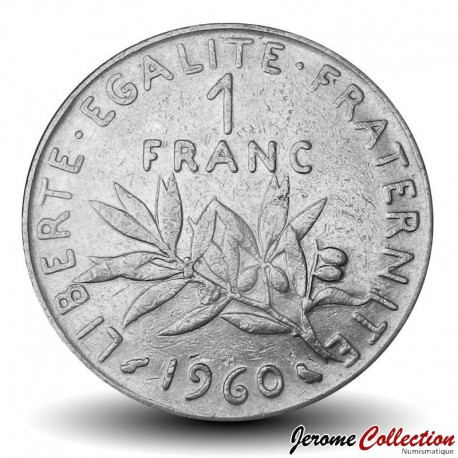 FRANCE - PIECE de 1 Franc - Semeuse (Graveur Raymond Joly) - 1960 – Km925 – JeromeCollection