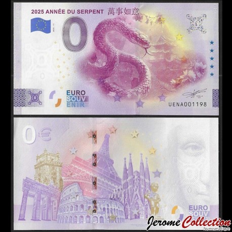 BILLET TOURISTIQUE - ZERO 0 EURO - 2024 Année du SERPENT - 2025 - UENA - 2025-11 – N452779 – JeromeCollection