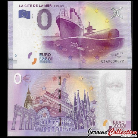 BILLET TOURISTIQUE - ZERO 0 EURO - FRANCE - LA CITE DE LA MER - CHERBOURG - UEAD - 2017-2 – N231940 – JeromeCollection