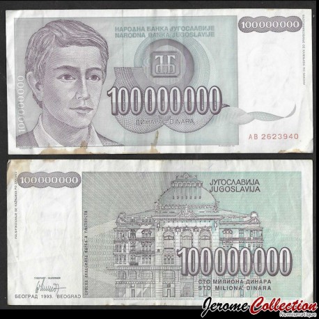 YOUGOSLAVIE - Billet de 100000000 Dinara - 1993 – P124 – JeromeCollection