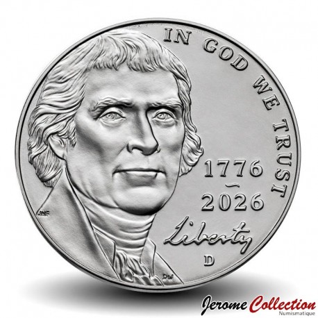 ETATS UNIS / USA - PIECE de 5 Cents - JEFFERSON NICKEL 1776-2026 - D - 2026 – N554482 – JeromeCollection