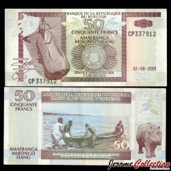 BURUNDI - Billet de 50 Francs - Hippopotame - 1.08.2001