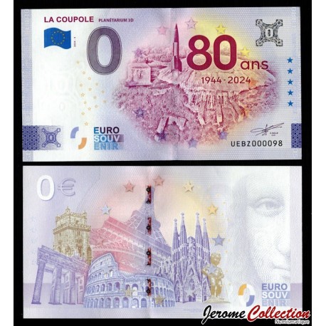 BILLET TOURISTIQUE - ZERO 0 EURO - FRANCE - LA COUPOLE PLANÉTARIUM 3D - 80 ANS - UEBZ - 2024-4 – N585876 –