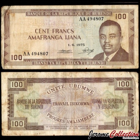 BURUNDI - Billet de 100 Francs - Prince Rwagasore - 1.6.1975 – P23b4 – JeromeCollection